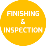 Finishing & Inspection